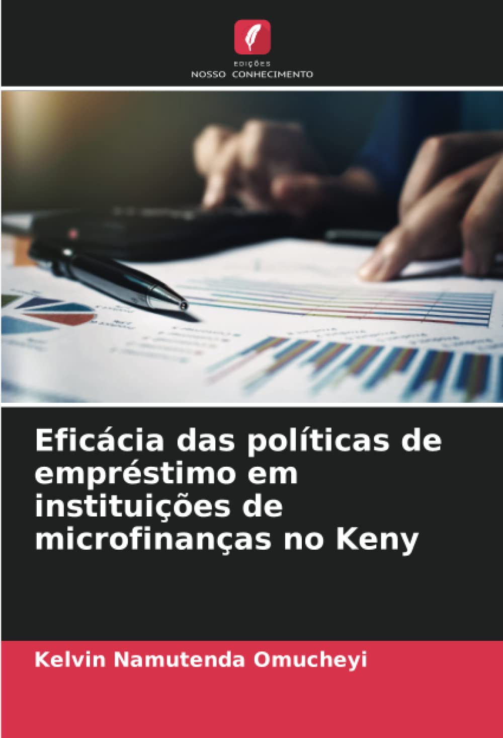 Eficácia das políticas de empréstimo em instituições de microfinanças no Keny baixar livro de graça