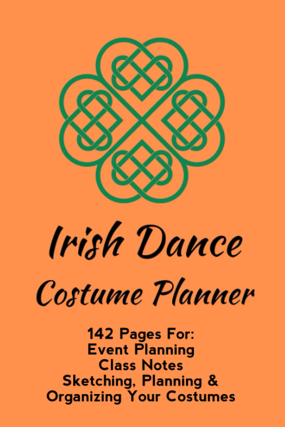 ler totalmente Irish Dance Costuming Planner: Perfect for All Dancers