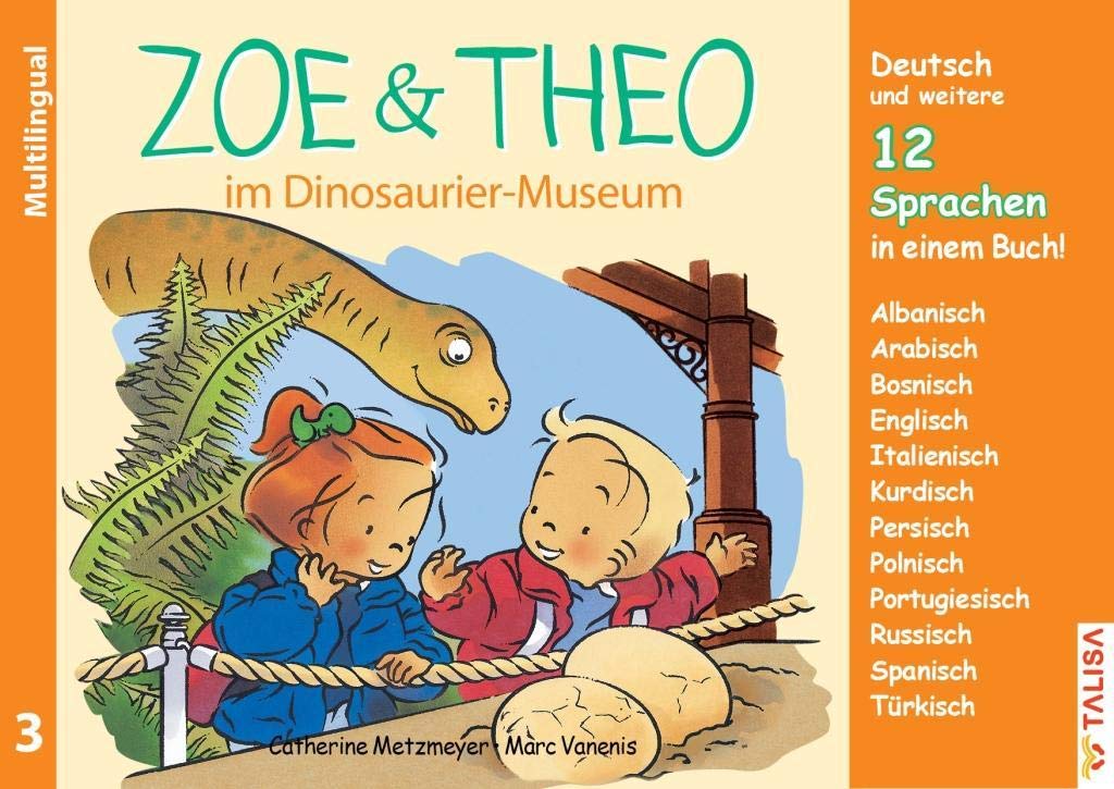 ZOE & THEO im Dinosaurier-Museum (Multilingual!): 3er-Band Nr. 3, 13 Sprachen in einem Buch! baixar o livro de graça