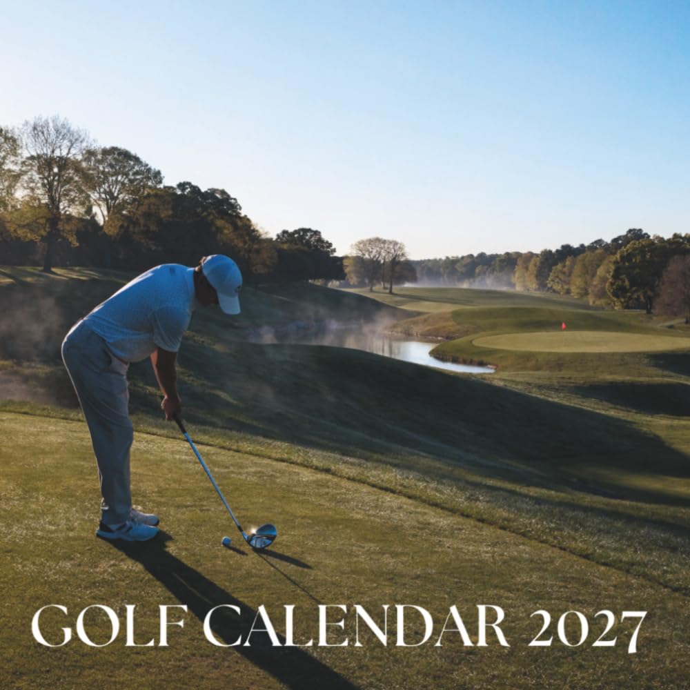 ler totalmente Golf Calendar 2027: A Year of Beautiful Fairways, Precision Play, and Timeless Tradition