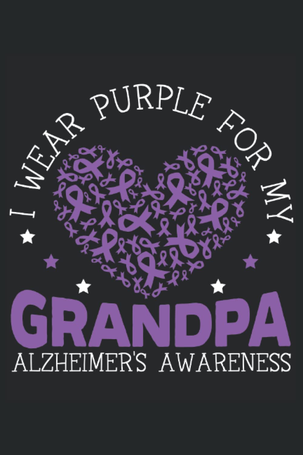 ler totalmente I Wear Purple For My Grandpa Alzheimer's Awareness Notebook: Alzheimers Awareness Journal the best gift for people with alzheimer's disease and family... grandpa, mom and dad who have alzheimer.