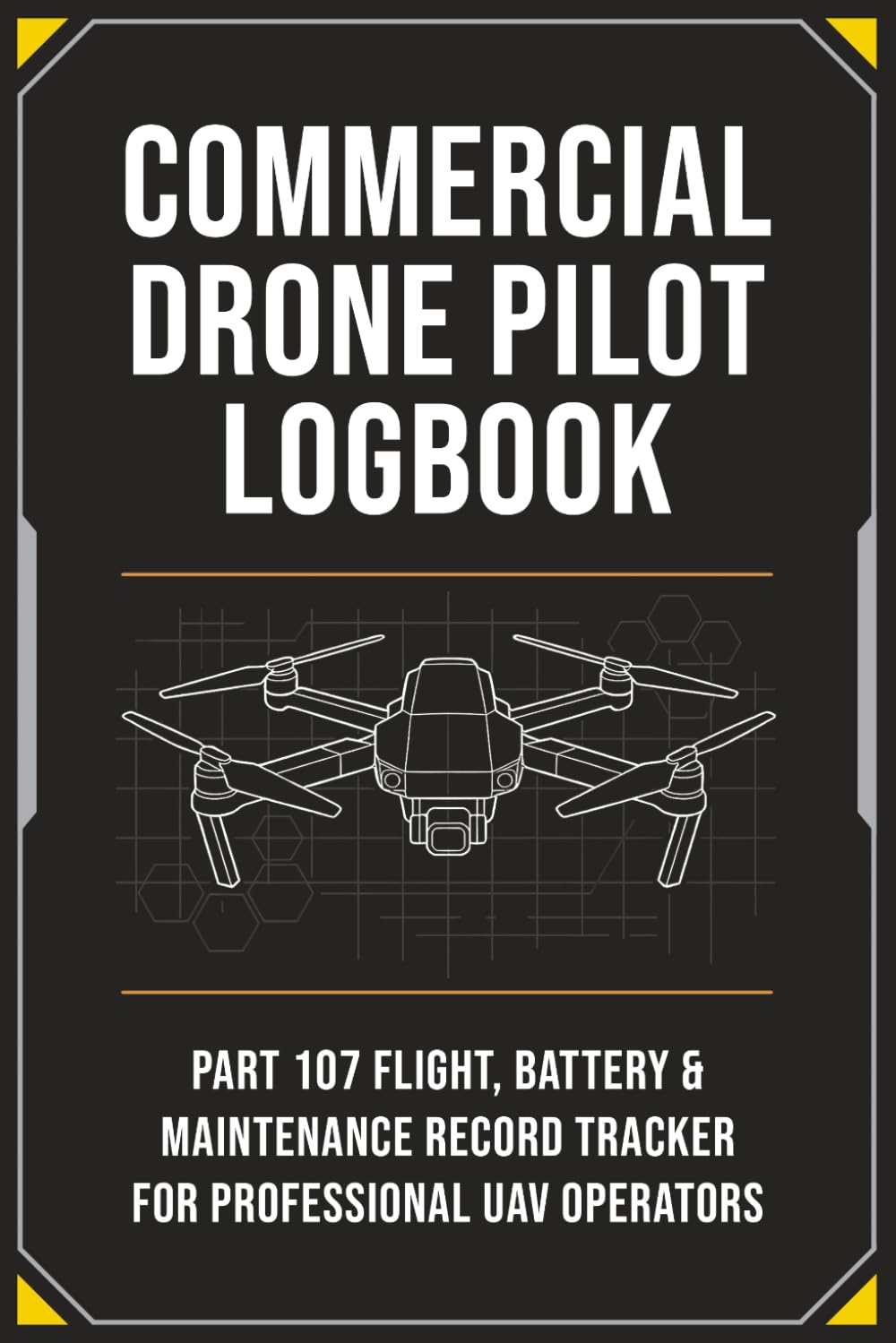 Commercial Drone Pilot Logbook: Part 107 Flight, Battery, and Maintenance Record Tracker for Professional UAV Operators baixar livro de graça