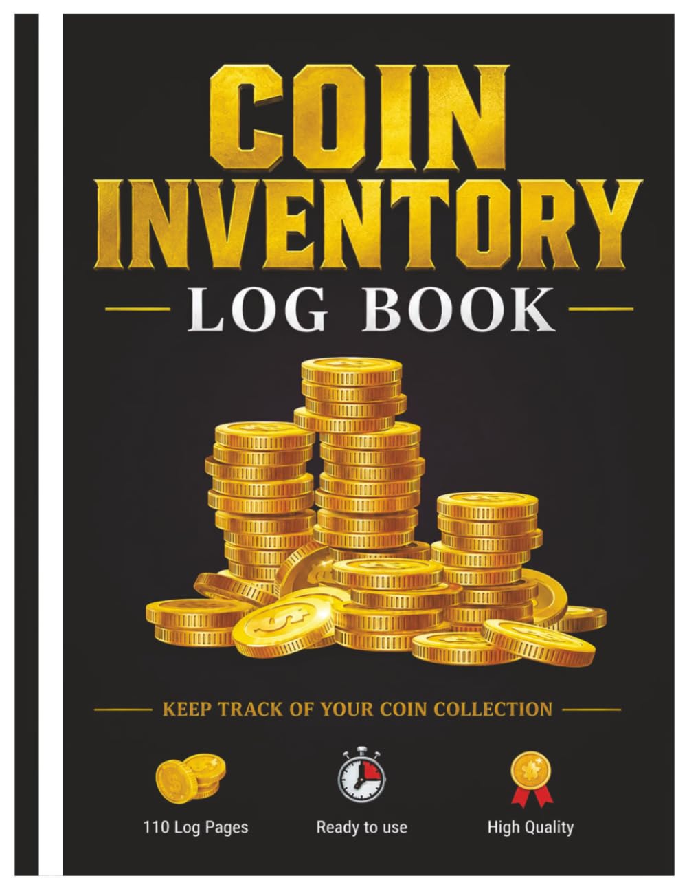 ler totalmente Coin Inventory Log Book: Collect, Organize, Catalog & Record Your Rare Coins – 8.5”x11” 100+ Pages