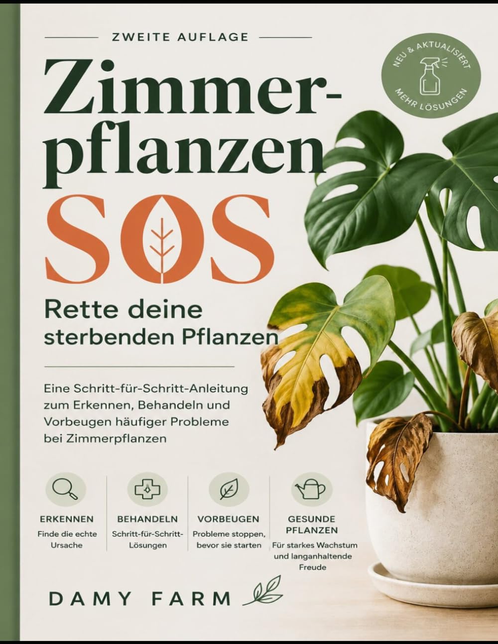 SOS für Zimmerpflanzen: Beleben Sie Ihre sterbenden Pflanzen wieder(ZWEITE AUFLAGE): Ein Schritt-für-Schritt-Leitfaden zur Diagnose, Behandlung und... Zimmerpflanzenproblemen (German Edition) baixar livro de graça