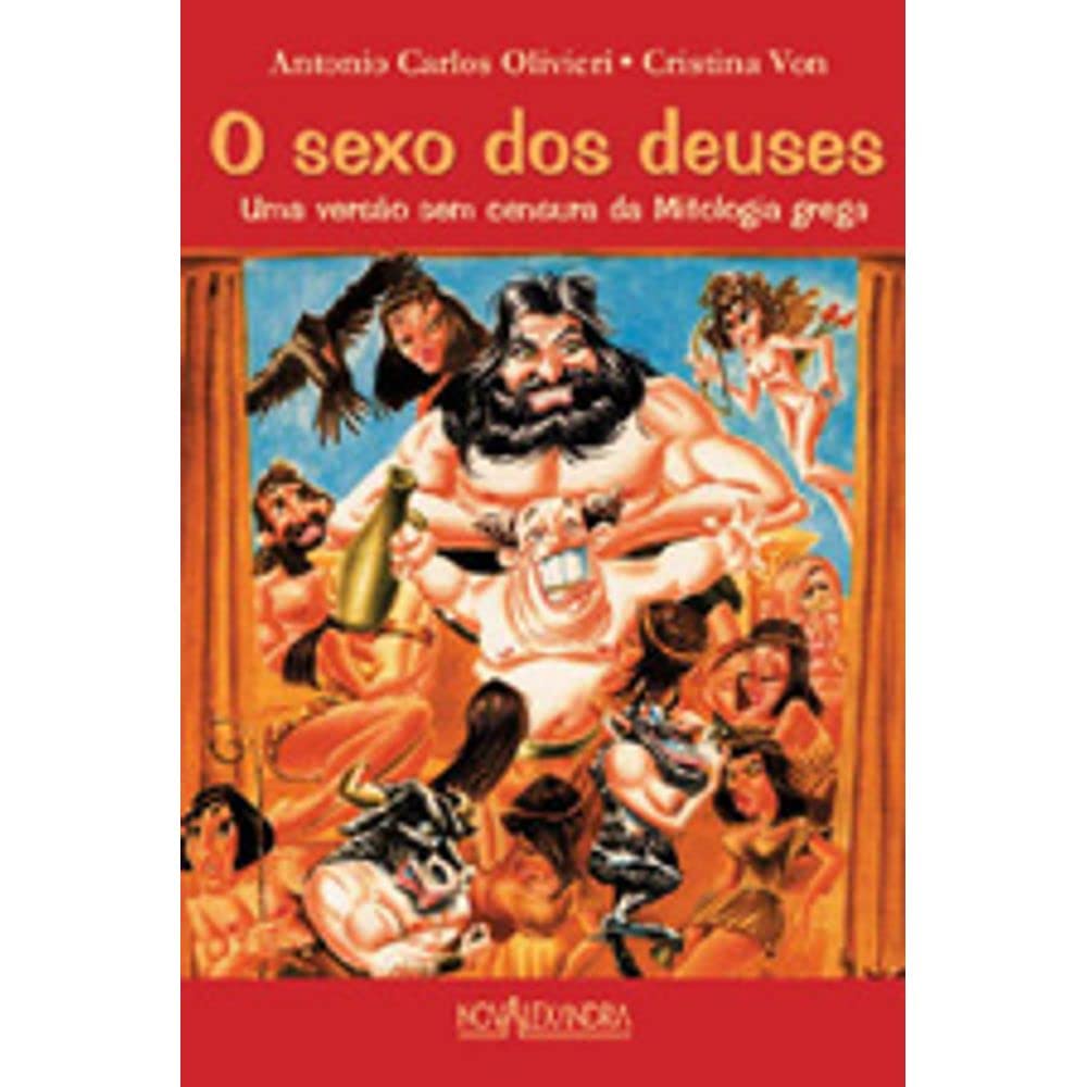O Sexo dos Deuses. Uma Versão sem Censura da Mitologia Grega baixar o livro de graça
