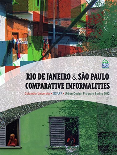 Rio de Janeiro e São Paulo. Comparative Informalities