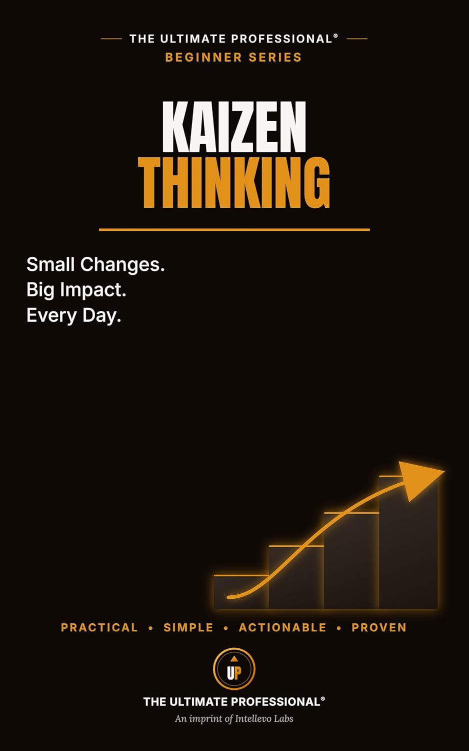 Kaizen Thinking: Continuous Improvement Tools That Actually Stick (English Edition) baixar o livro de graça