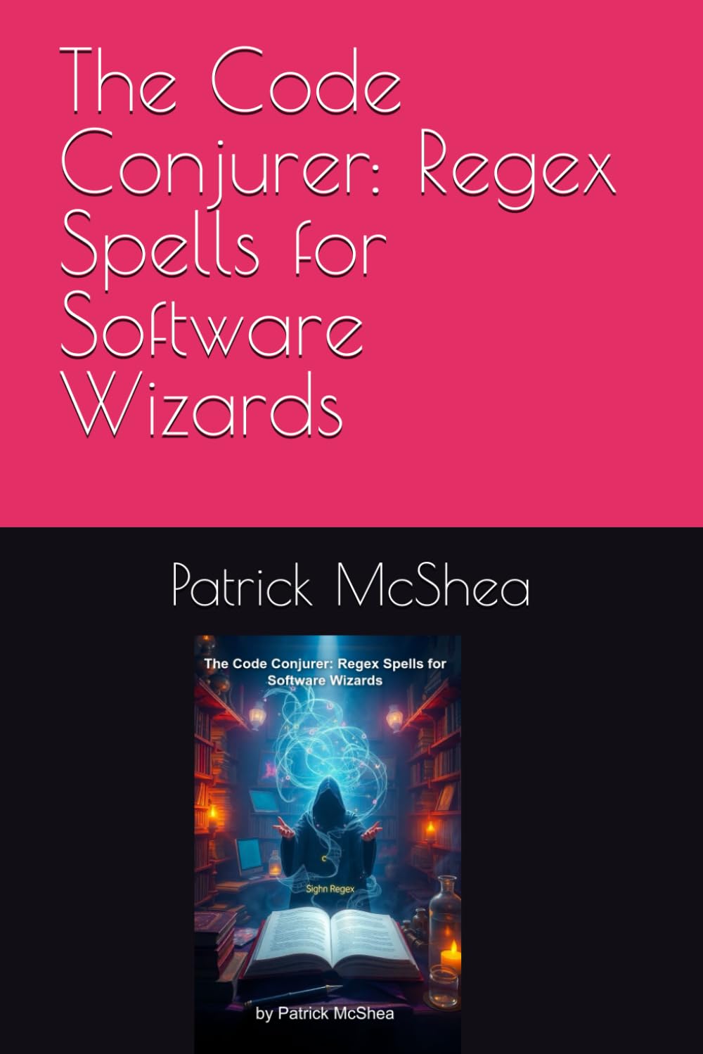 capítulo por capítulo baixar The Code Conjurer: Regex Spells for Software Wizards