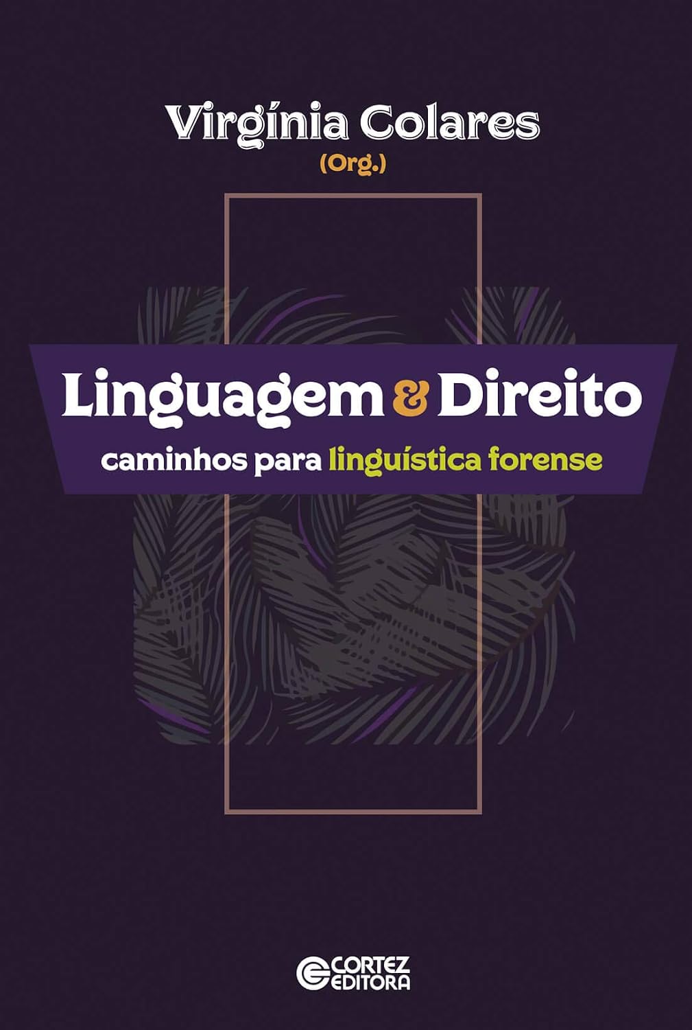 capítulo por capítulo baixar Linguagem & Direito: caminhos para linguística forense