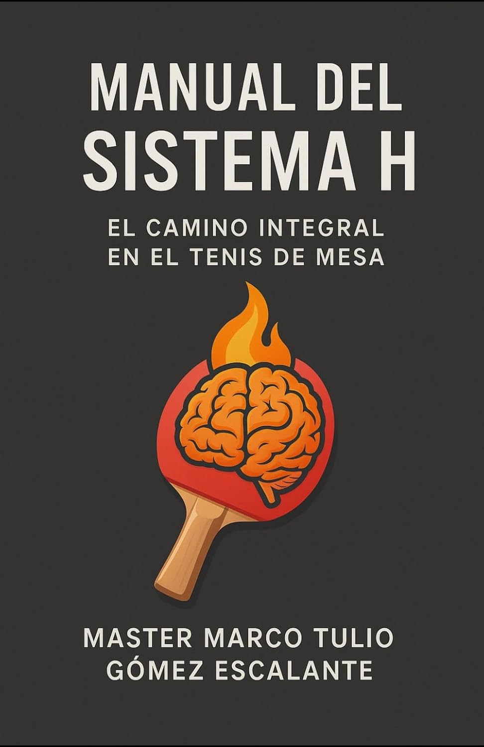 TENIS DE MESA: MANUAL DEL SISTE H: EL CAMINO INTEGRAL PARA EL ALTO RENDIMIENTO baixar o livro de graça