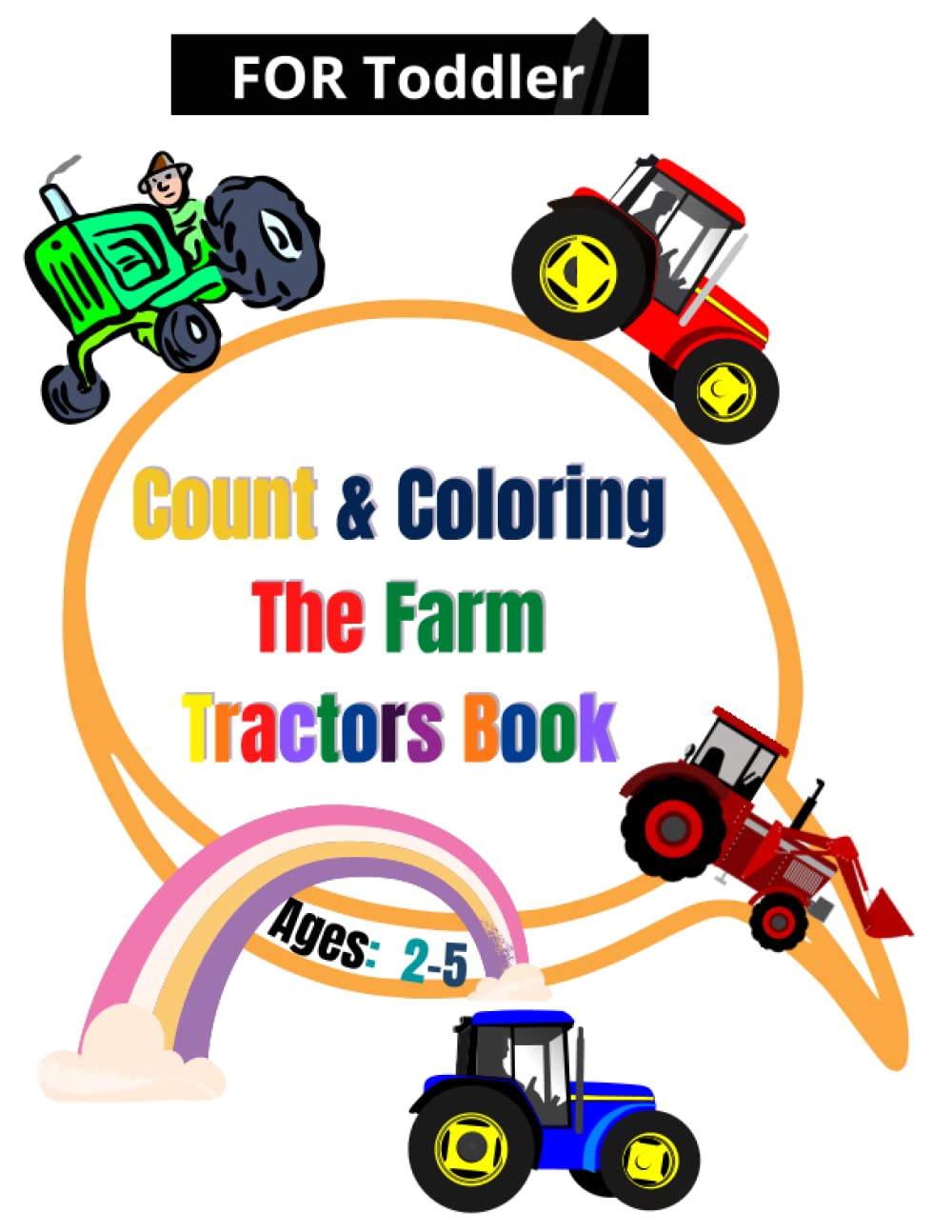 ler totalmente Count and coloringThe Farm Tractors for Toddler Ages 2-5: I Spy Farm Tractors for kids - 30 pages - 8,5x11