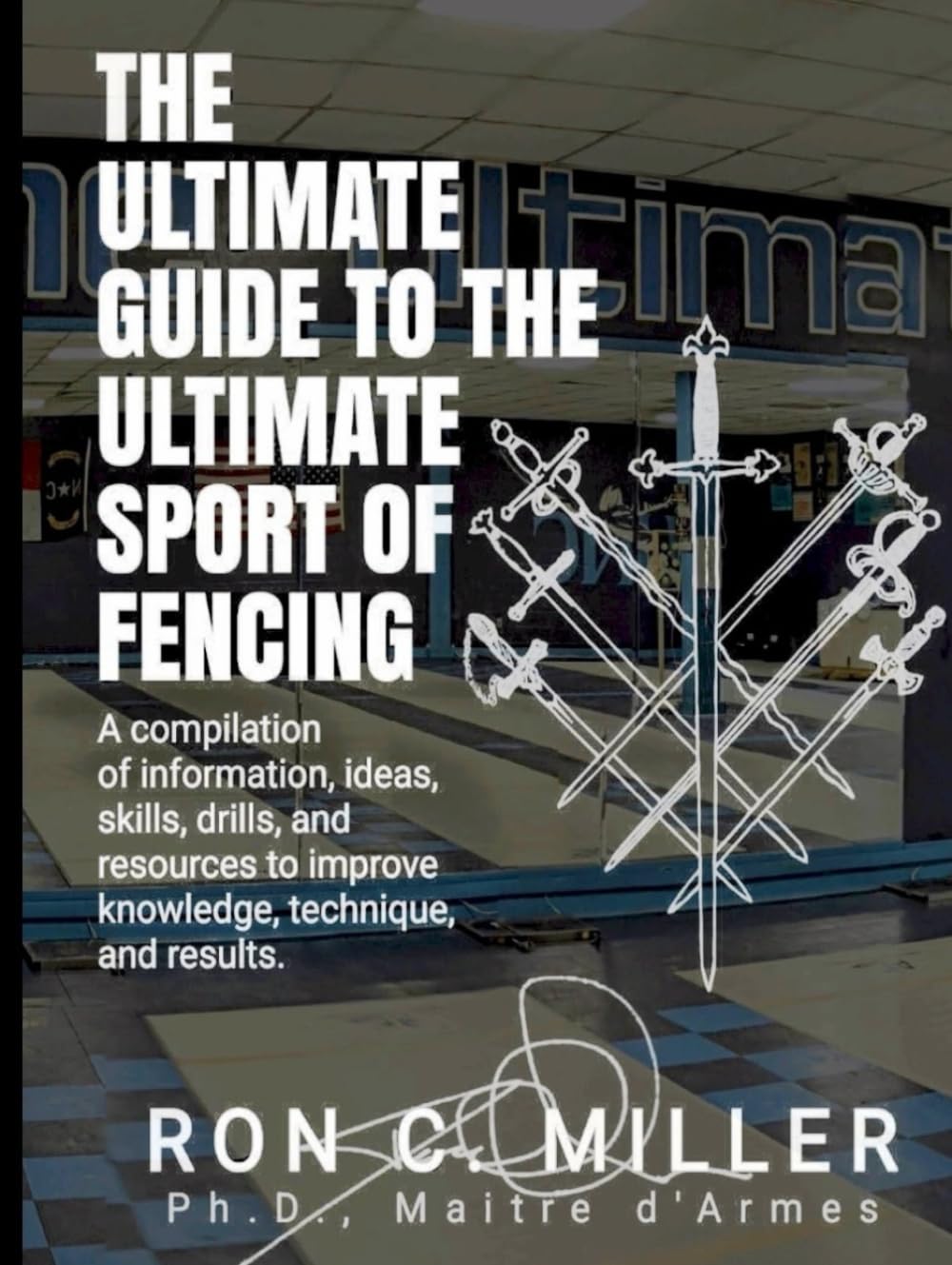 ler totalmente The Ultimate Guide To the Ultimate Sport of Fencing