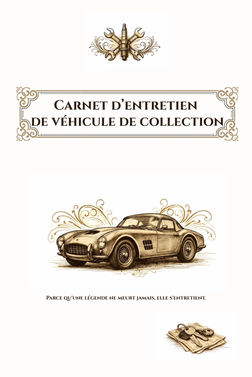ler totalmente Carnet d’entretien voiture de collection: Suivi complet, maintenance, historique et restauration: Journal de bord automobile 6x9 – suivi des... anciens et classic cars (French Edition)
