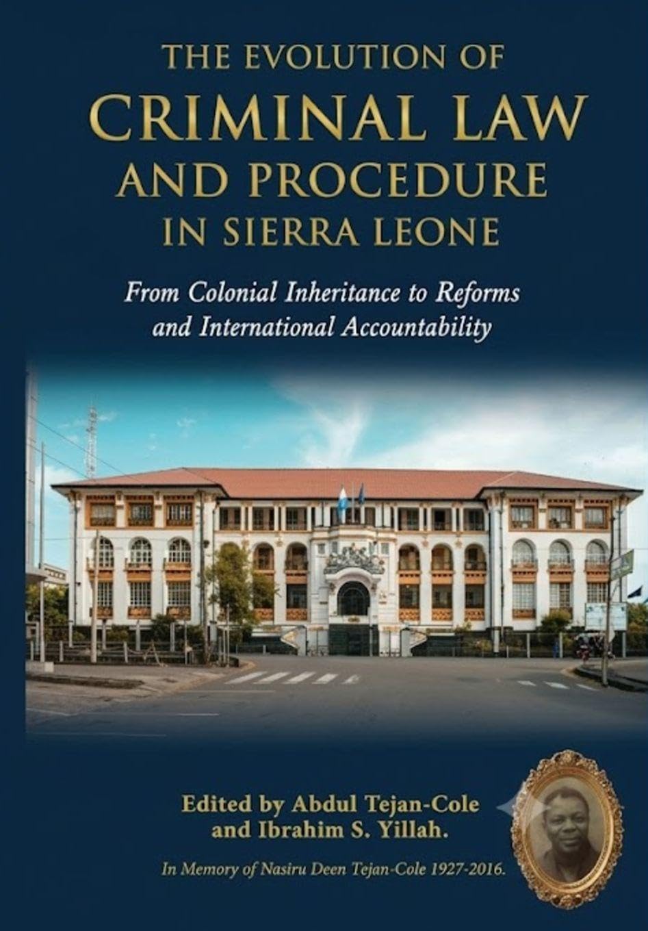 capítulo por capítulo baixar The Evolution of Criminal Law and Procedure in Sierra Leone from Colonial Inheritance to Contemporary Reforms and International Accountability