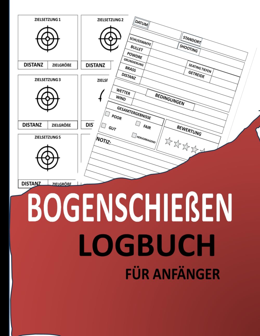 capítulo por capítulo baixar Bogenschießen Logbuch für Anfänger: Bogenschießdatenbuch für Anfänger und Profis Format 8,5 x 11 Zoll mit 120 Seiten. (German Edition)