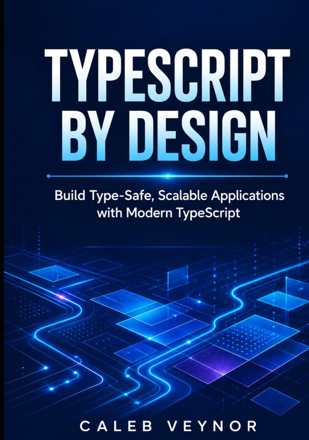 capítulo por capítulo baixar TYPESCRIPT BY DESIGN: Build Type-Safe, Scalable Applications with Modern TypeScript
