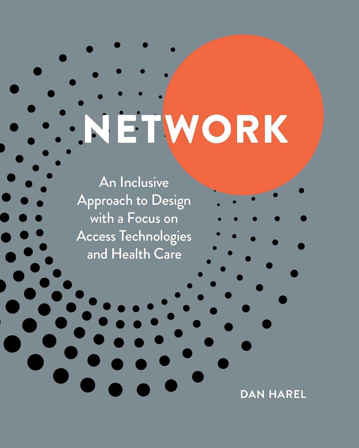 ler totalmente NETWORK: An Inclusive Approach to Design with a Focus on Access Technologies and Health Care (English Edition)