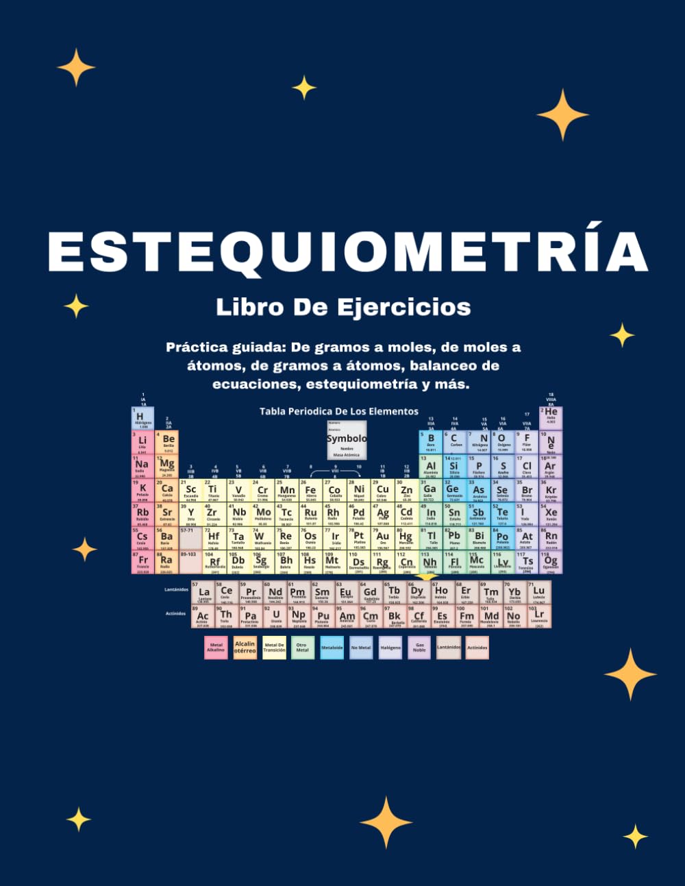 Stoichiometry Practice Workbook for High School Chemistry In Spanish: Spanish Scaffolded, Semi-Guided Mole Calculations with Step-by-Step Support, and Worked Examples (Color Version)