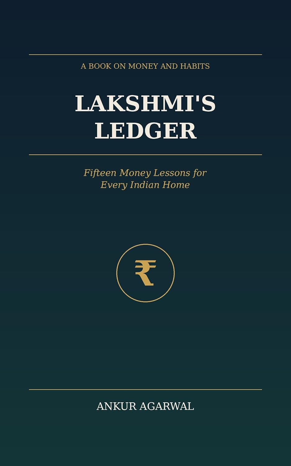 Lakshmi's Ledger: Fifteen Money Lessons for Every Indian Home (English Edition) baixar livro de graça