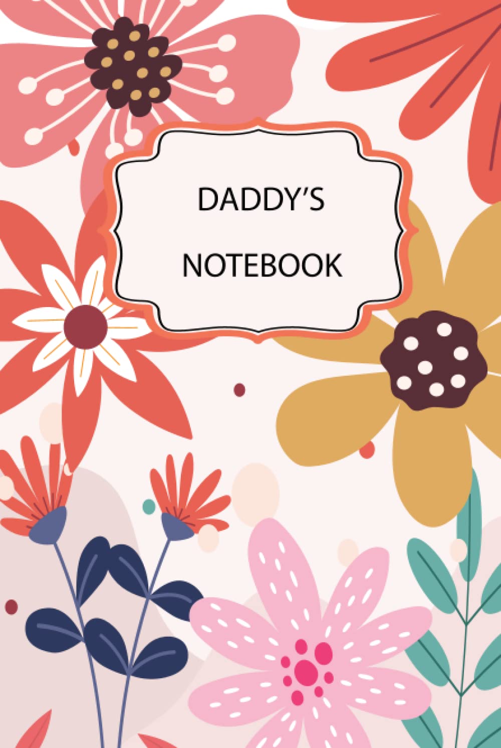 Daddy's Notebook: 6”x9” inches, blank lined personalized Notebook/Journal is an ideal gift for Daddy baixar livro de graça