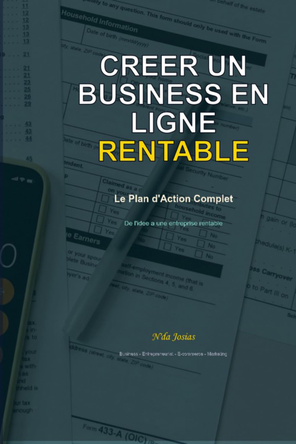 Creer un Business en Ligne Rentable: Le Plan d'Action Complet: De l'Idée au Succès, Lancez, Développez et Automatisez une Activité Rentable sur Internet Même en Partant de (French Edition) baixar o livro de graça