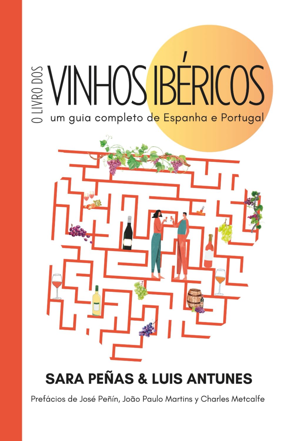 O Livro dos Vinhos Ibéricos: Um Guia Completo de Espanha e Portugal baixar o livro de graça