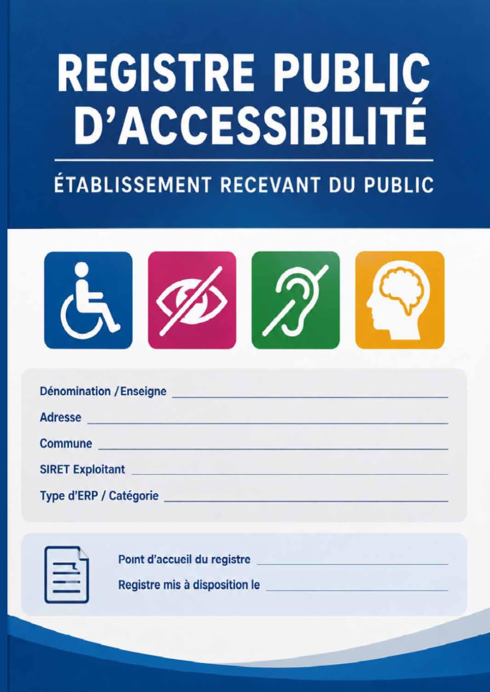 capítulo por capítulo baixar Registre Public d'Accessibilité ERP: Modèle à remplir · Fiches guidées, checklists et suivi des mises à jour · Art. R.164-6 du CCH · A4 (French Edition)