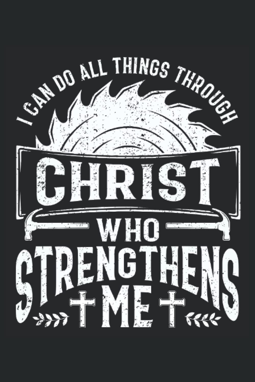 I Can Do All Things Through Christ Who Strenghtens Me: Carpenter Notepad, Carpenter Notebook Journal, Carpenter Journal, Medium Ruled, 100 Pages, 6"x9" baixar livro de graça