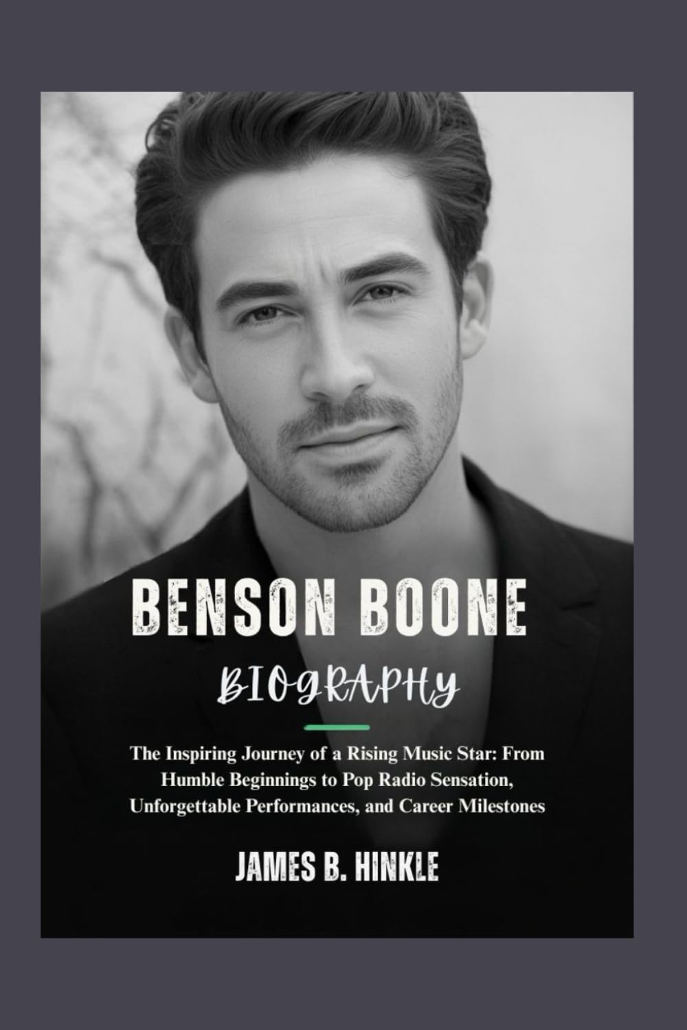 capítulo por capítulo baixar BENSON BOONE BIOGRAPHY: The Inspiring Journey of a Rising Music Star: From Humble Beginnings to Pop Radio Sensation, Unforgettable Performances, and Career Milestones
