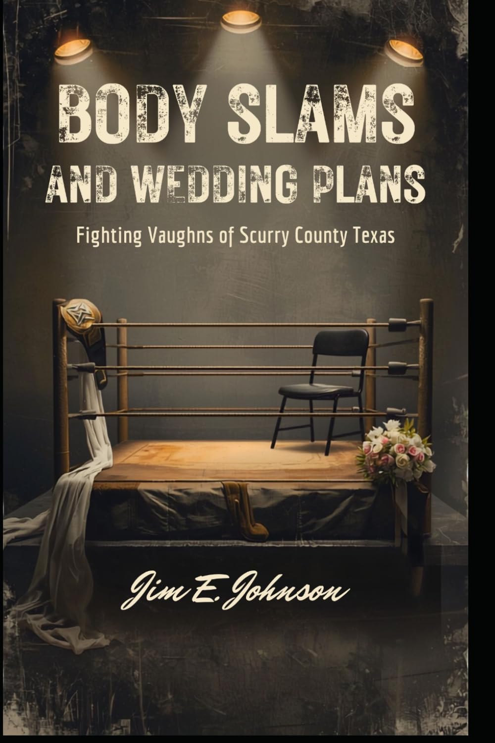 ler totalmente Body Slams and Wedding Plans: Fighting Vaughns of Scurry County Texas