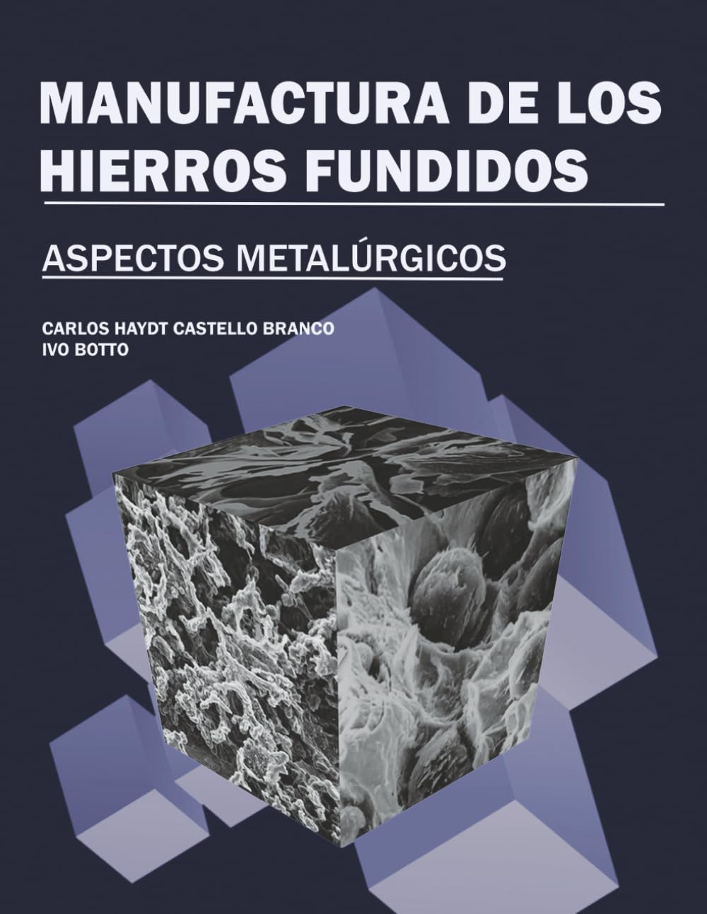 capítulo por capítulo baixar Manufactura de Los Hierros Fundidos: Aspectos Metalúrgicos
