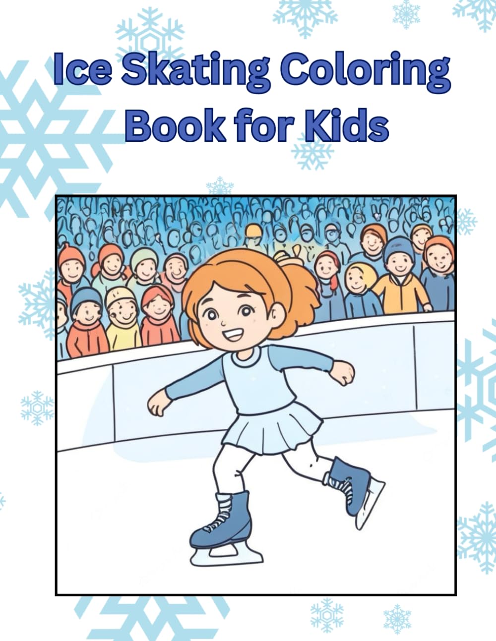Ice Skating Coloring Book For Kids: A variety of skill-level designs for kids who love ice skating (Sports Coloring Books for Kids) baixar o livro de graça