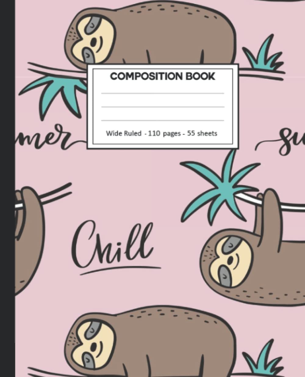ler totalmente Composition Notebook: Wide Ruled: 110+ Lined Pages Writing Journal: Sloths Theme.