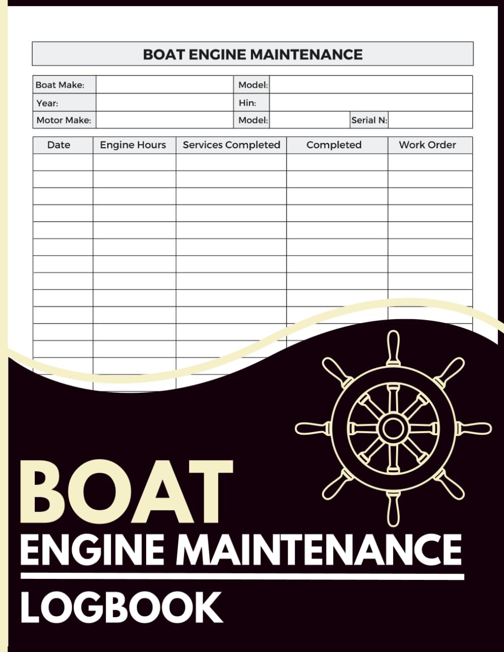 Boat Engine Maintenance Log Book: Log Engine Hours, Vessel Specifications, Routine Checks, Completed Work, and Technical Notes