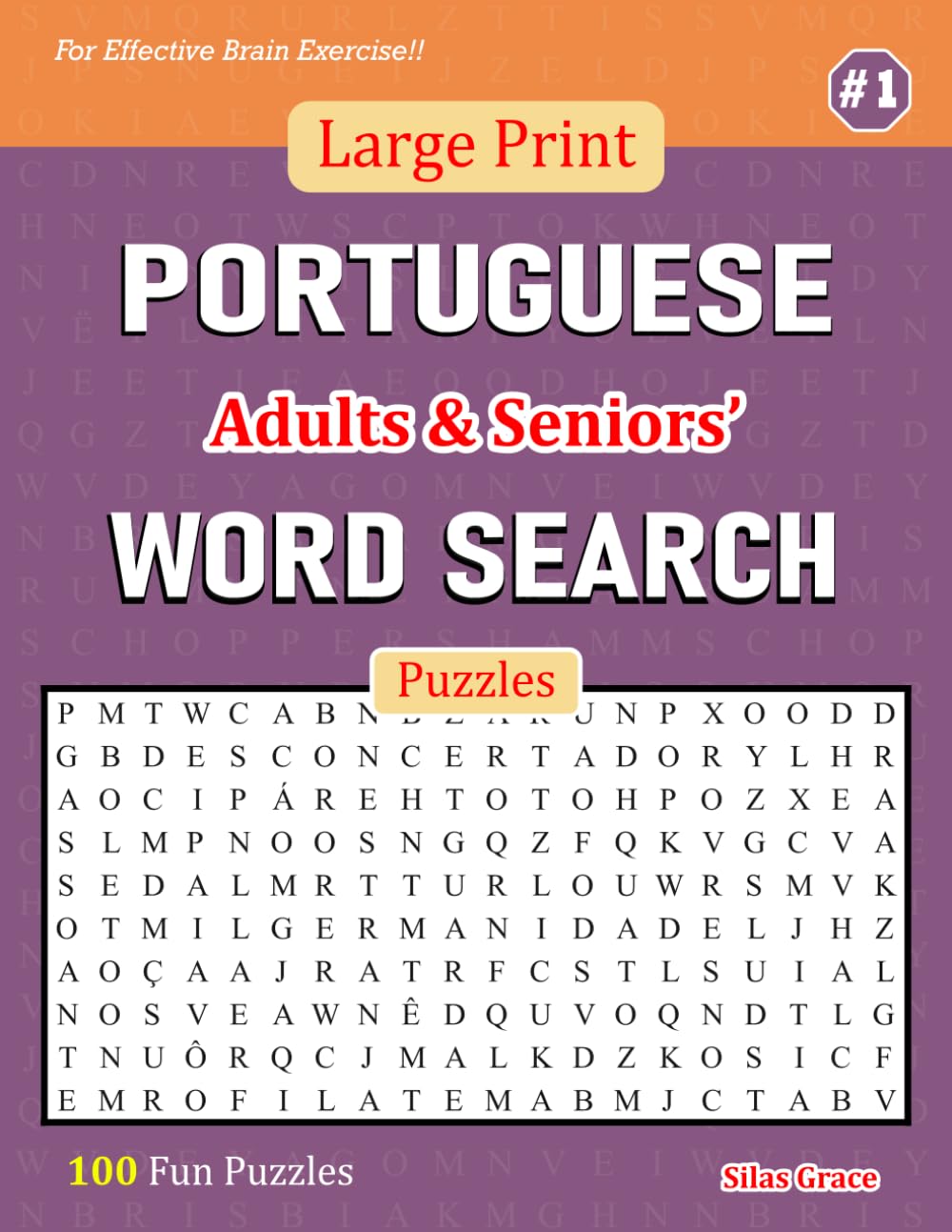 Large Print PORTUGUESE Adults & Seniors' WORD SEARCH Puzzles: #1: 100 Fun Puzzles with Solutions to keep you Entertained (Portuguese Edition) baixar livro de graça