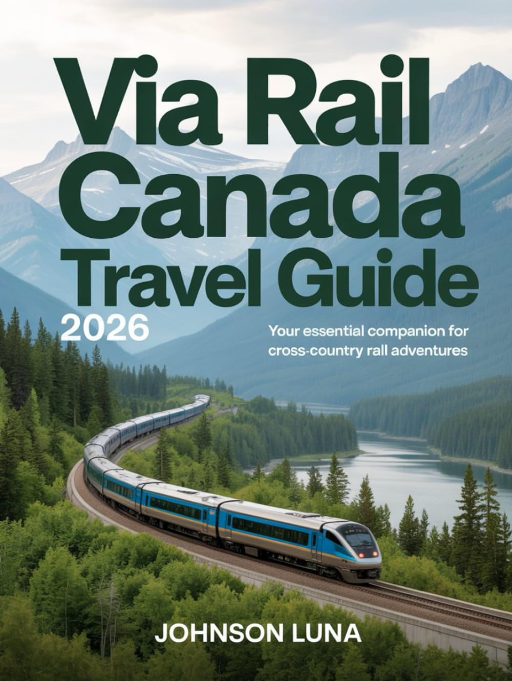 capítulo por capítulo baixar Via Rail Canada Travel Guide 2026: Your Essential Companion for Cross-Country Rail Adventures