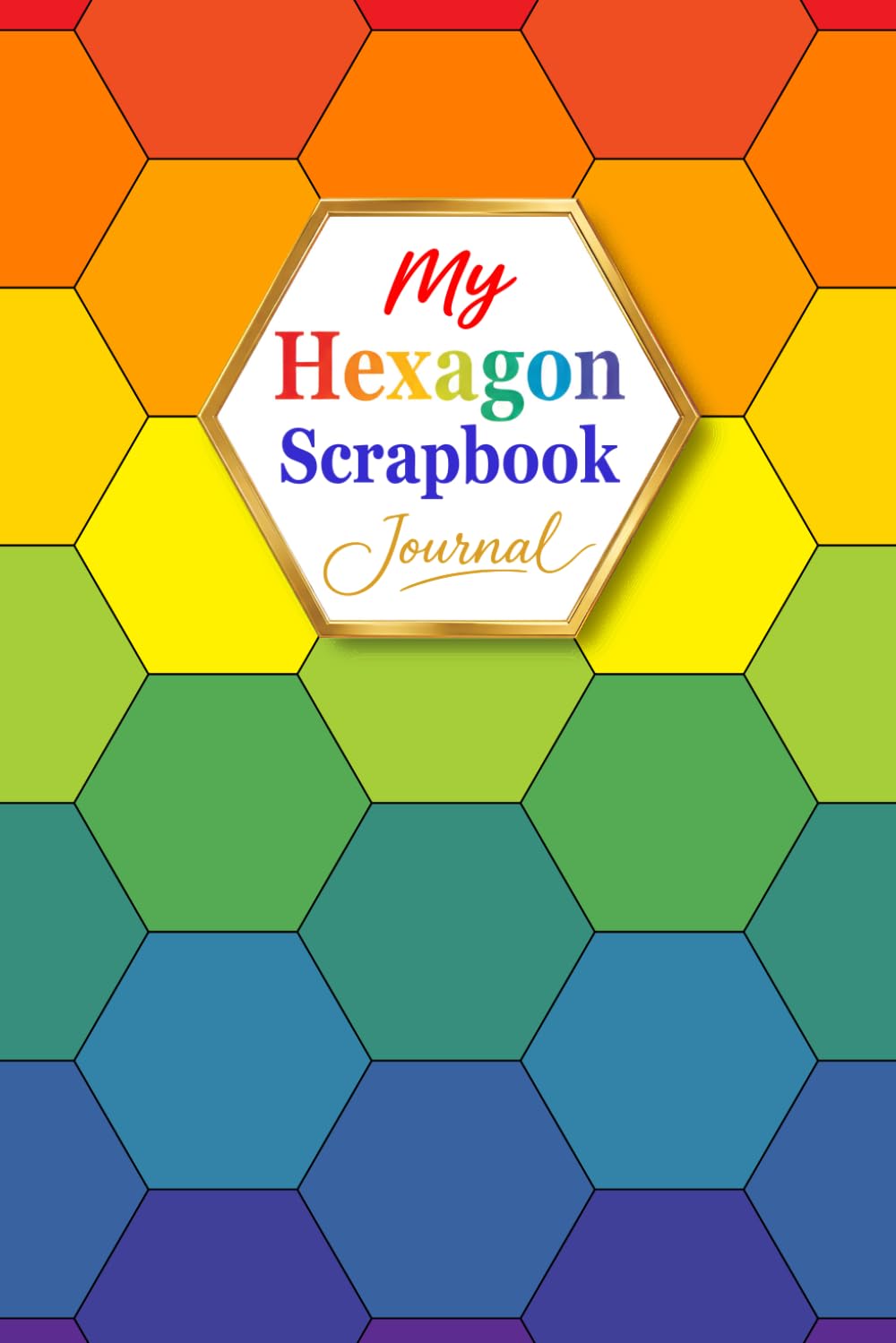 ler totalmente My Hexagon Scrapbook Journal: A First-Rate Gifts Creation | A Creative 2-Inch (5.08 cm) Hexagon Paper Punch Journal for Scrapbooking, Collage, Junk... Way to Collect Paper Treasures & Memories