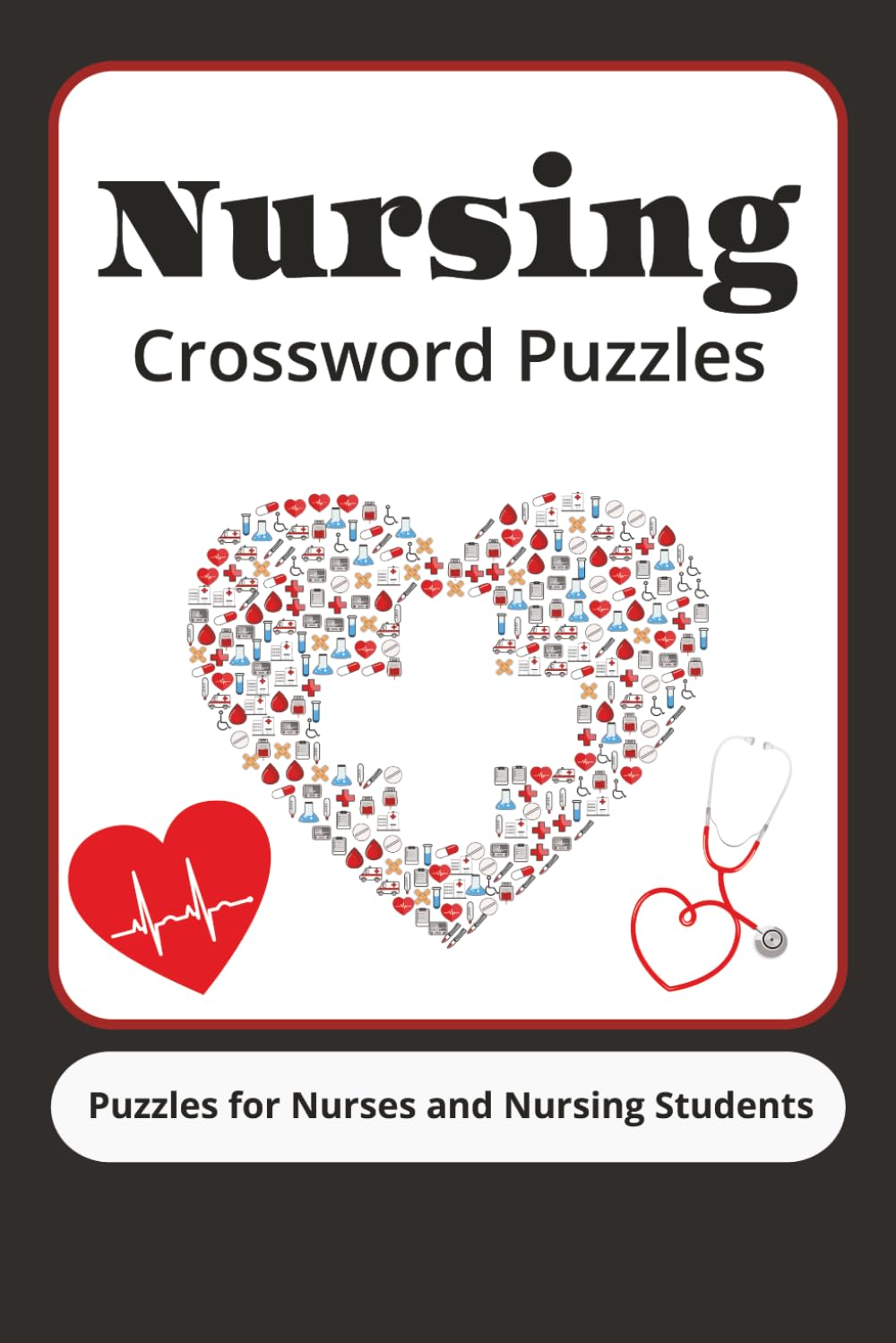 Nursing Crossword Puzzles: Crossword Puzzles with Easy to Read Print about Nursing, Nurses, Nursing Students and More | 6x9 inches, 120 pages | 50+... Gifts for Vacations, Holidays, and Relaxation baixar livro de graça