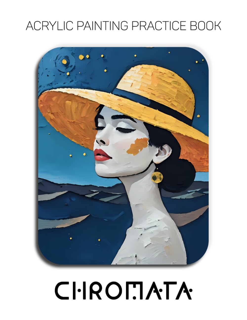 Acrylic Painting Practice Book - Chromata: An Abstract Journey into Textured and Expressive Stylized Portraits baixar livro de graça