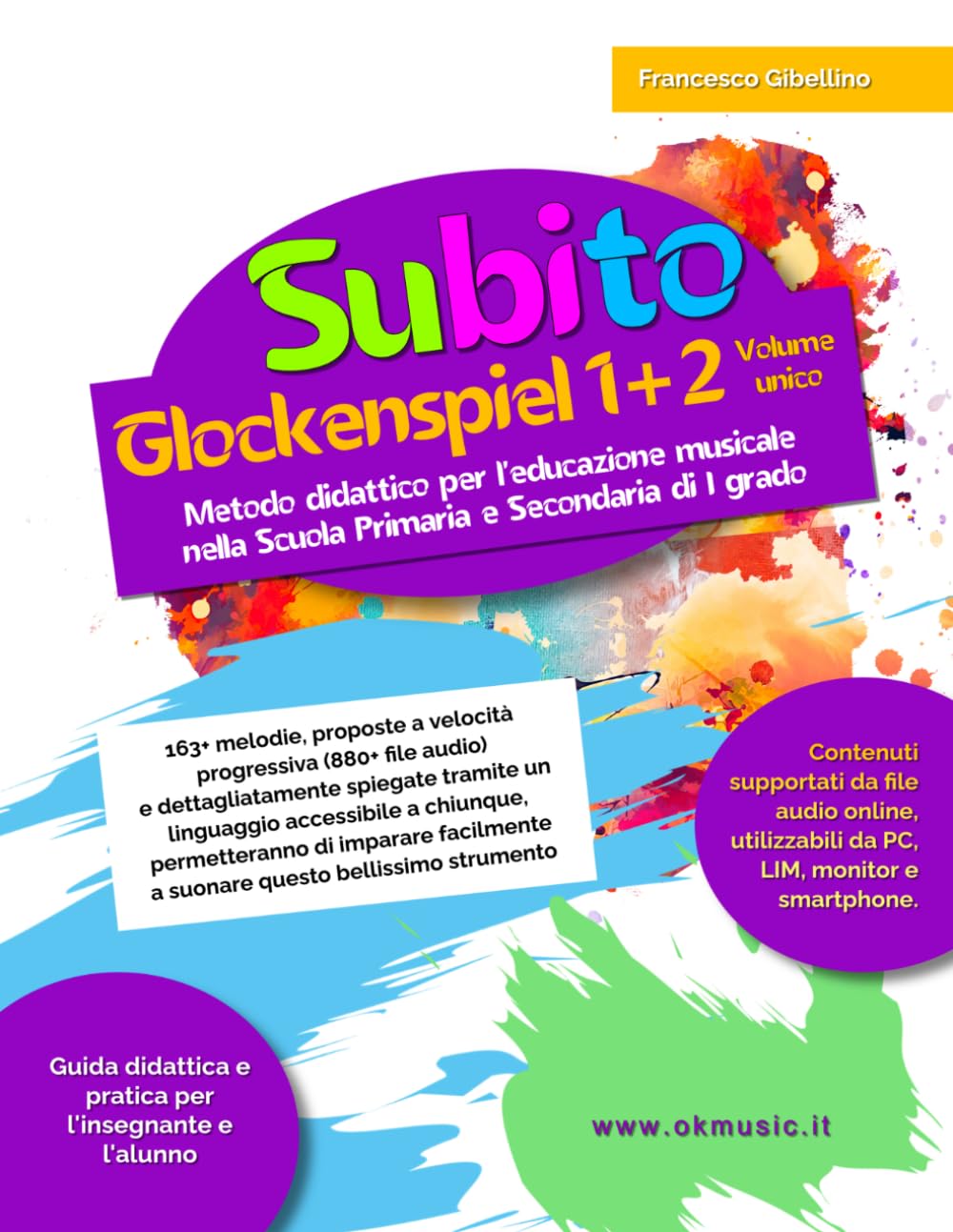 Subito Glockenspiel 1+2 volume unico: Metodo Facile e Progressivo per Bambini e Ragazzi con Spartiti e Basi Musicali Online. Corso Completo di... Manuale Campagnelli in Aula (Nuova Edizione) baixar o livro de graça