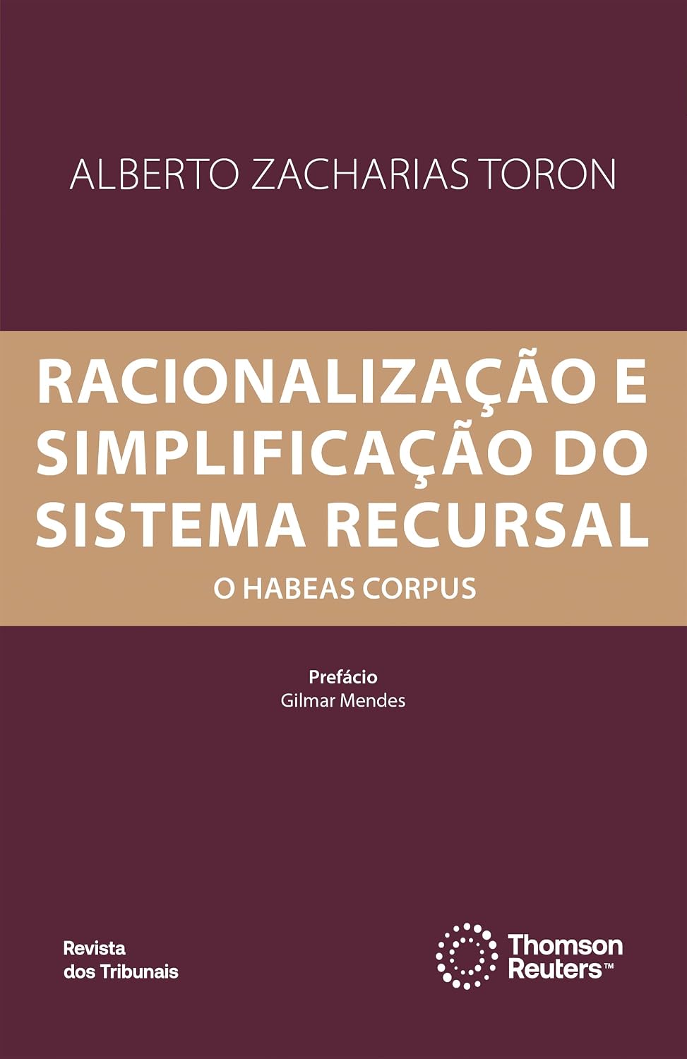 capítulo por capítulo baixar Racionalização e Simplificação do Sistema Recursal o Habeas Corpus
