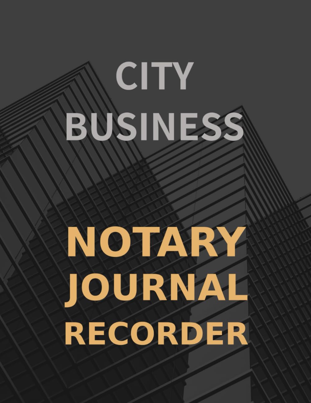 NOTARY JOURNAL RECORDER - CITY BUSINESS: OFFICIAL LOGBOOK OF NOTARIAL ACTS ׀LAW OFFICE TECHNOLOGY, LEGAL SERVICE, PUBLIC UTILITIES, CONTRACT, WITNESSES AND ANTITRUST׀CAPITAL REAL ESTATE PLANNING׀LOANS baixar o livro de graça