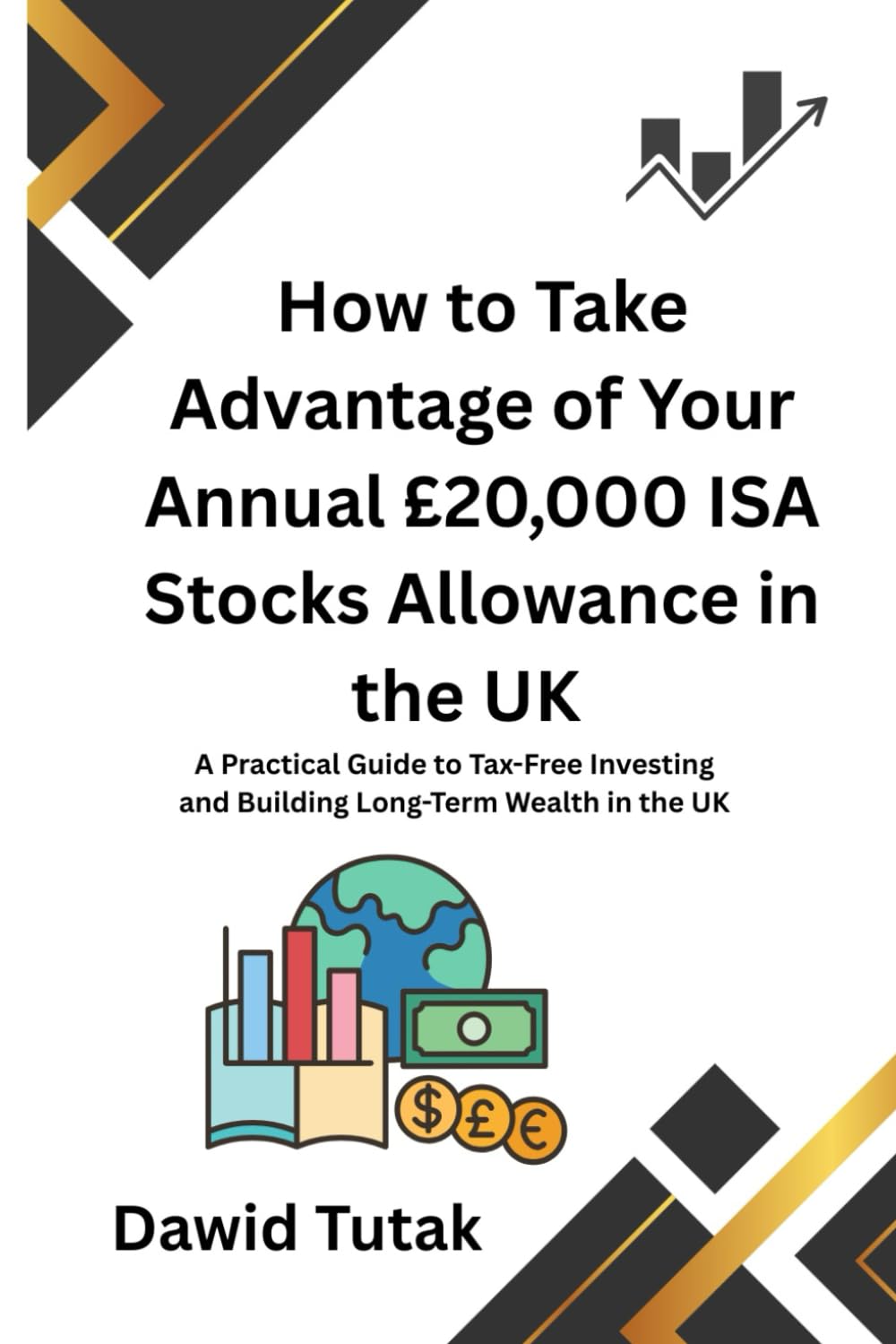 capítulo por capítulo baixar How to Take Advantage of Your Annual £20,000 ISA Stocks Allowance in the UK: A Practical Guide to Tax-Free Investing and Building Long-Term Wealth in the UK