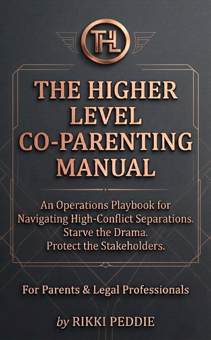 ler totalmente The Higher Level Co-Parenting Manual: An Operations Playbook for Navigating High-Conflict Separations. Starve The Drama. Protect The Stakeholders. For Parents & Legal Professionals. (English Edition)
