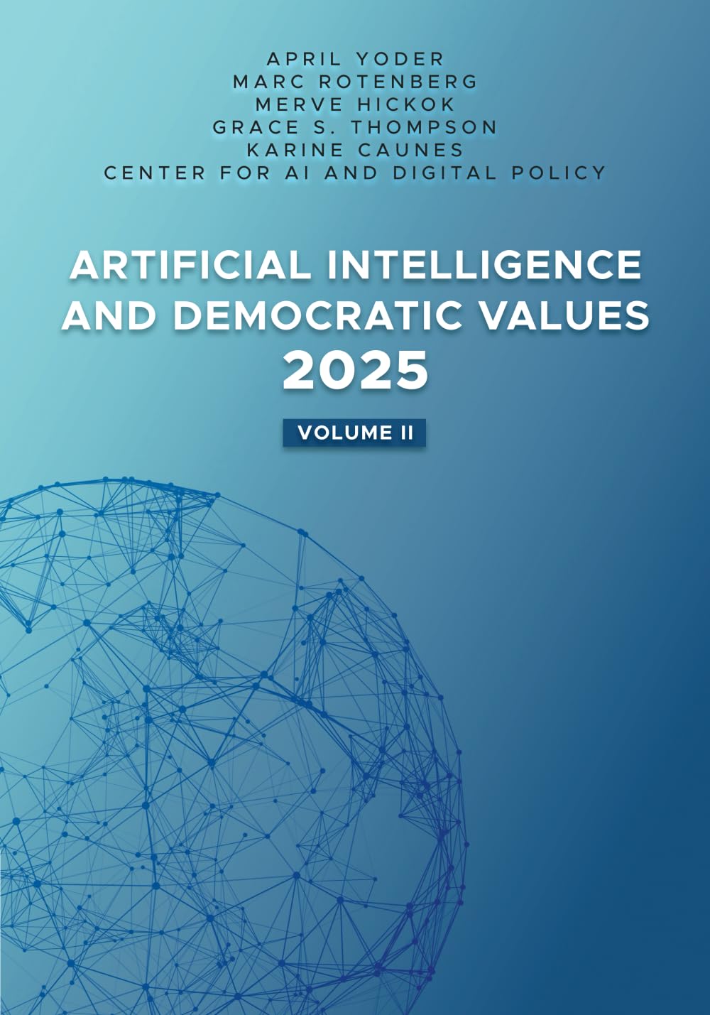ler totalmente Artificial Intelligence and Democratic Values 2025 Volume II