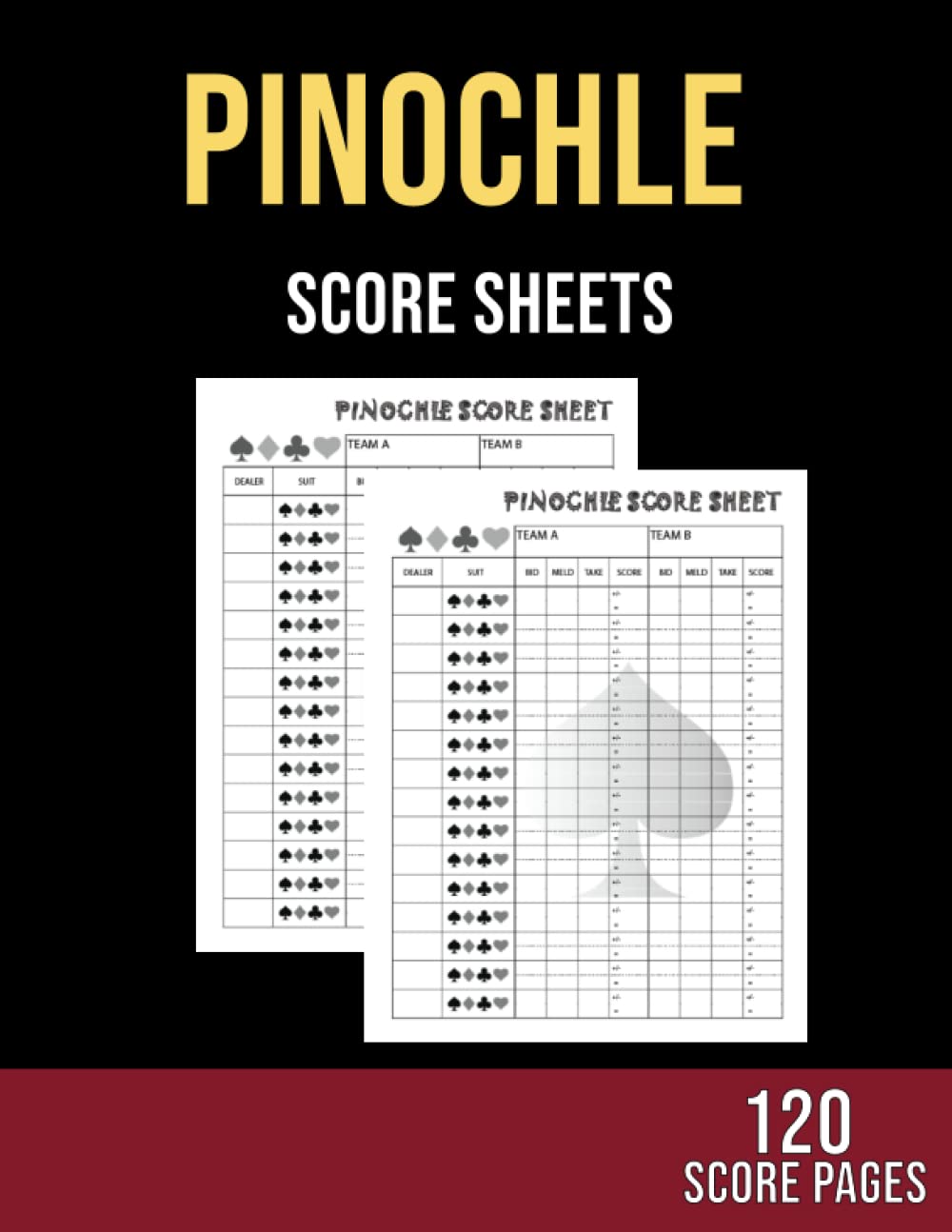Pinochle Score Sheets: 120 Score Pages,Large Size,Pinochle Score Cards,Personal Record Book(8.5 x 11 inches and 121 page). baixar o livro de graça