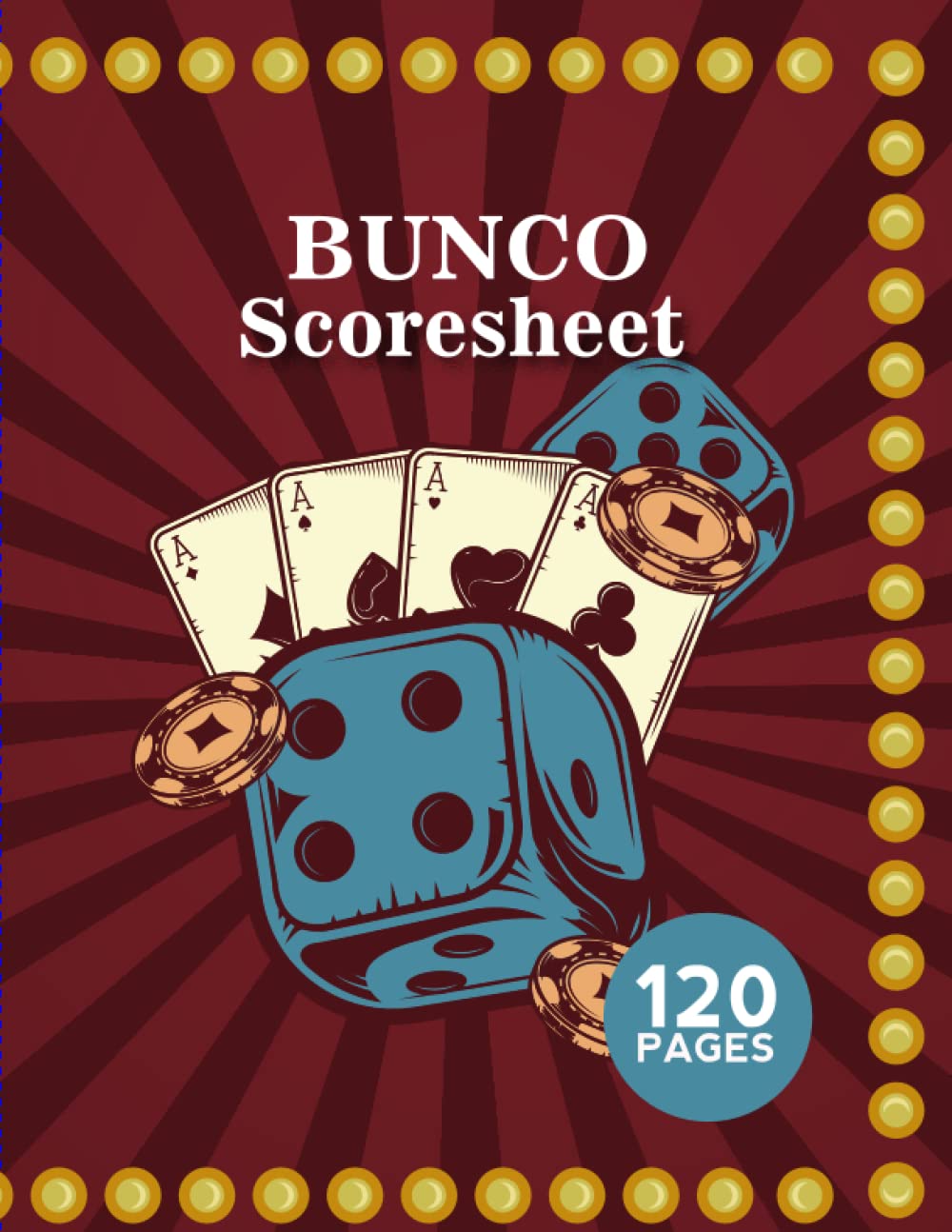 ler totalmente Bunco Score Cards: 120 Score Pads for Easy Scorekeeping in the Bunco Dice Game | Bunco Game Score Sheets: Bunco Game Score Sheets | Track Your Bunco Game Scores with Ease