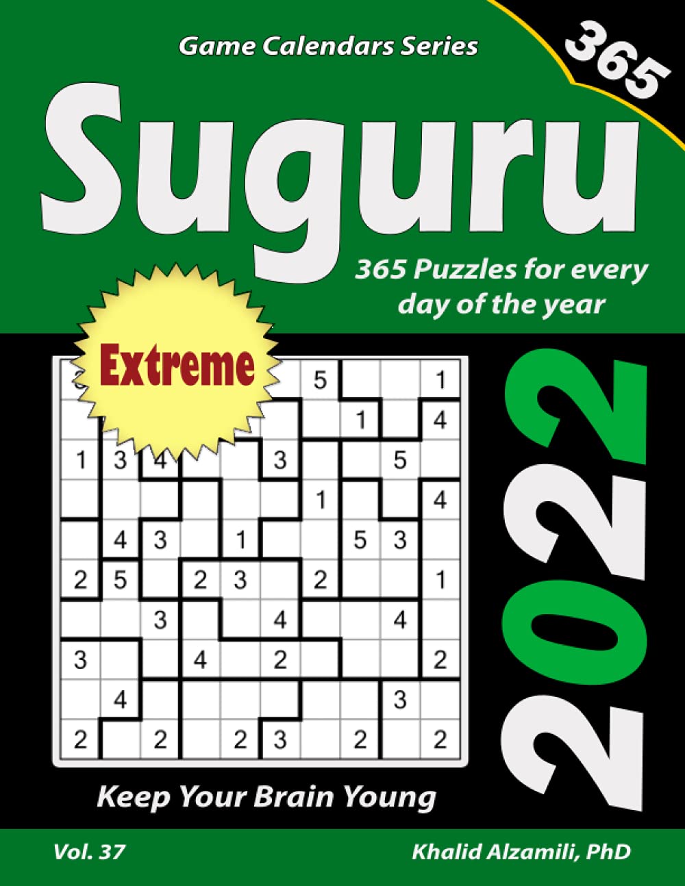 2022 Suguru: 365 Extreme (10x10) Puzzles for Every Day of the Year: Keep Your Brain Young baixar livro de graça