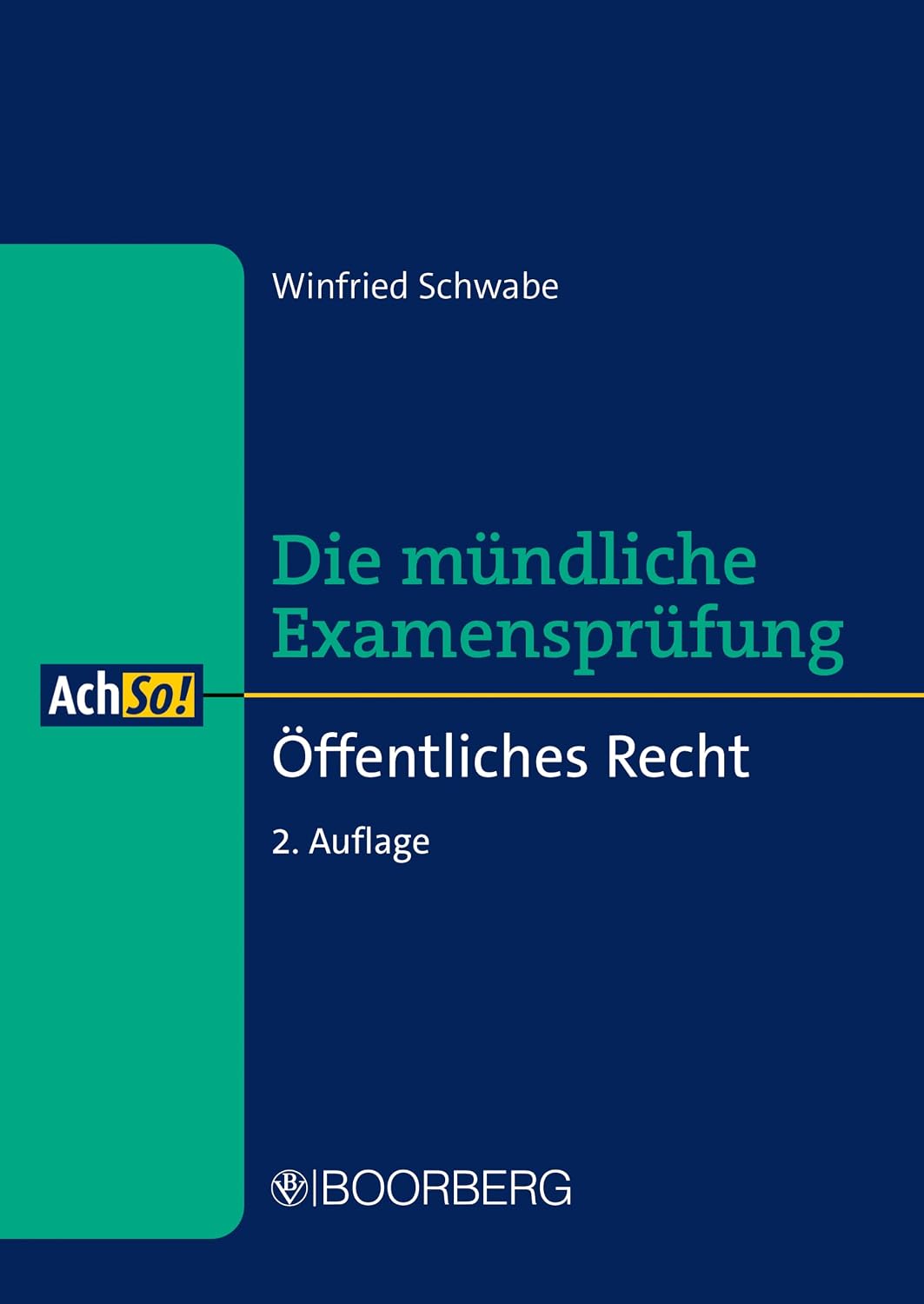 ler totalmente Öffentliches Recht: Die mündliche Examensprüfung (AchSo! Lernen mit Fällen) (German Edition)