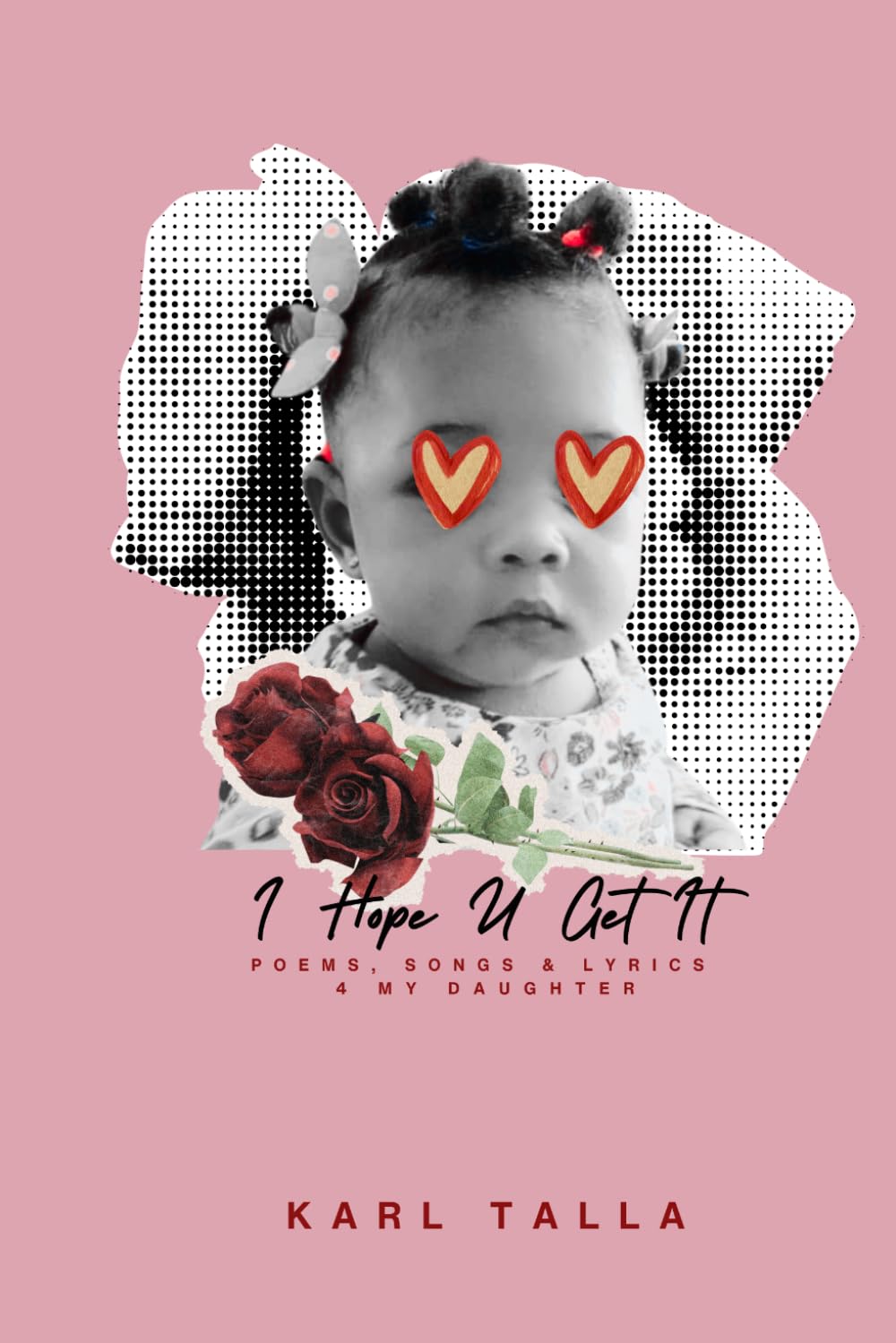 capítulo por capítulo baixar I Hope U Get It: Poems, Songs & Lyrics 4 My Daughter